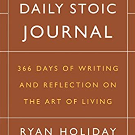 The Daily Stoic Journal: 366 Days of Writing and Reflection on the Art of Living
