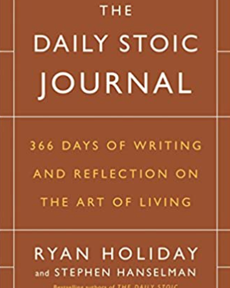 The Daily Stoic Journal: 366 Days of Writing and Reflection on the Art of Living
