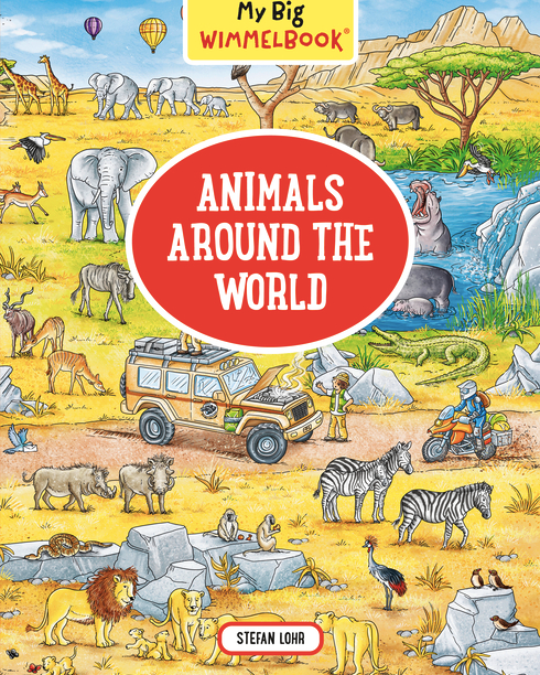 My Big Wimmelbook: Animals Around the World