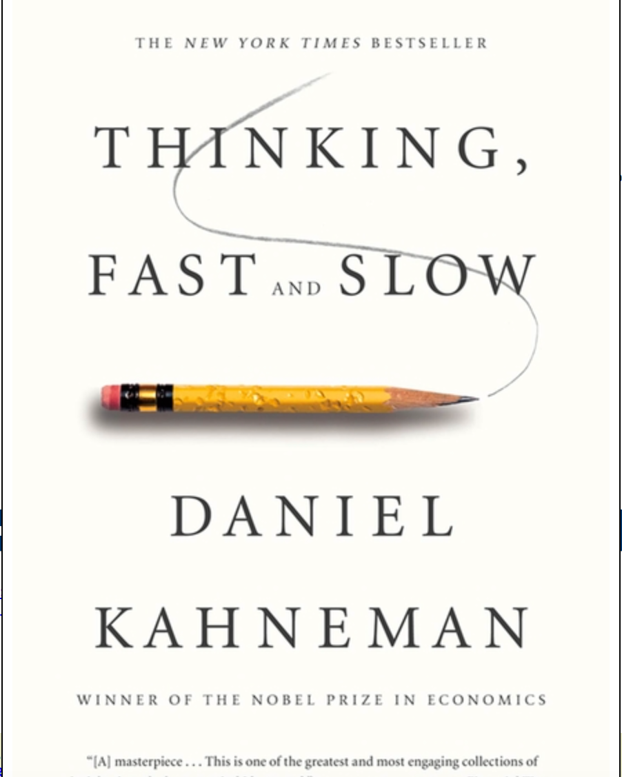 Thinking, Fast and Slow