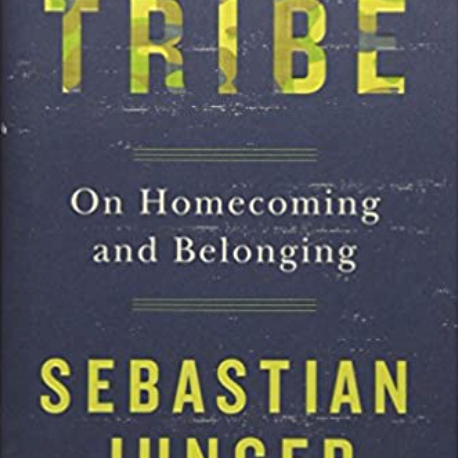 Tribe: On Homecoming and Belonging *Signed by Sebastian Junger*