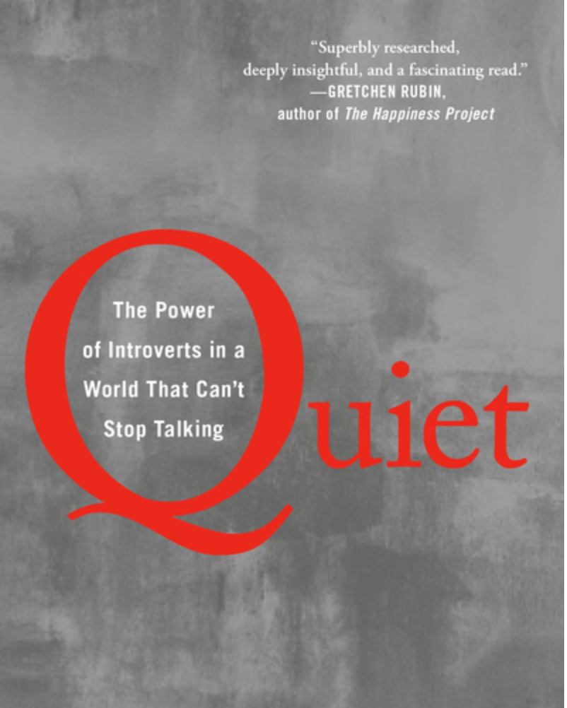 Quiet: The Power of Introverts in a World That Can't Stop Talking