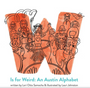 W Is for Weird: An Austin Alphabet