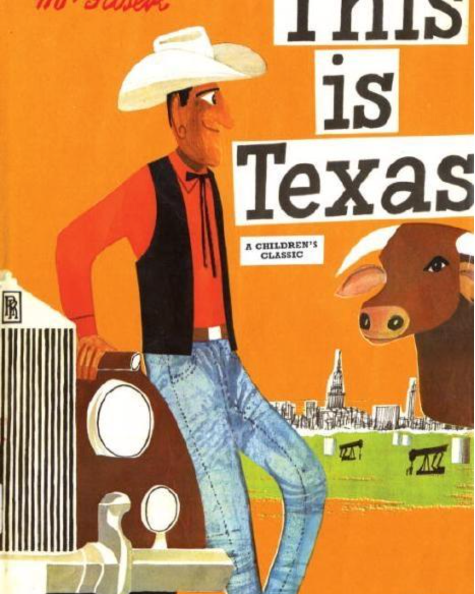 This Is Texas: A Children's Classic (This Is . . .)