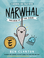 Narwhal: Unicorn of the Sea (a Narwhal and Jelly Book #1) (Narwhal and Jelly Book)