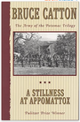 A Stillness at Appomattox: The Army of the Potomac Trilogy (#3)