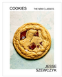 Cookies: The New Classics: A Baking Book