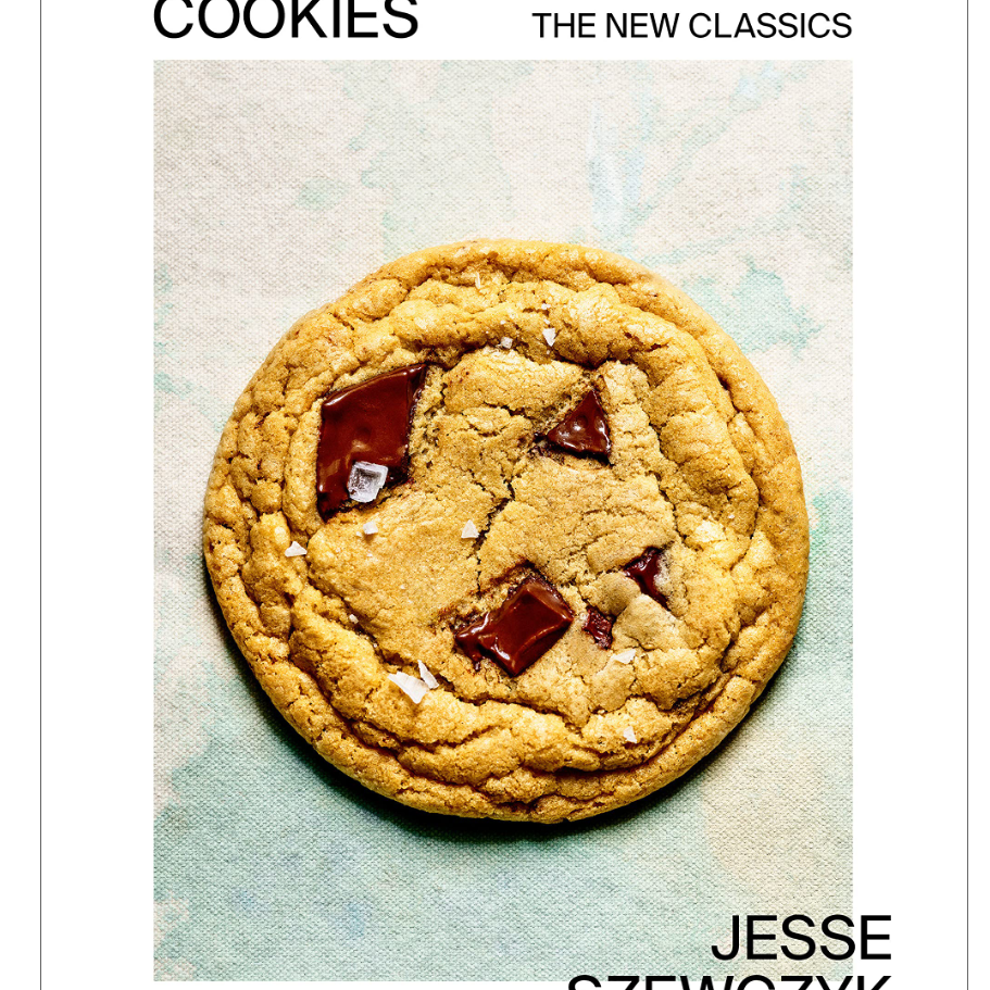 Cookies: The New Classics: A Baking Book