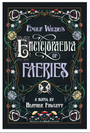 Emily Wilde's Encyclopaedia of Faeries
