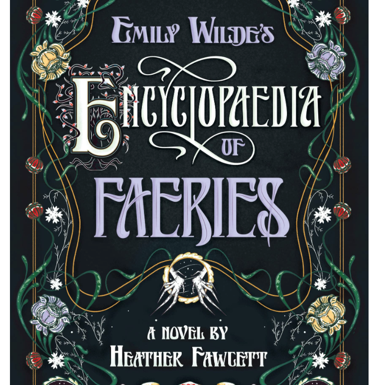 Emily Wilde's Encyclopaedia of Faeries