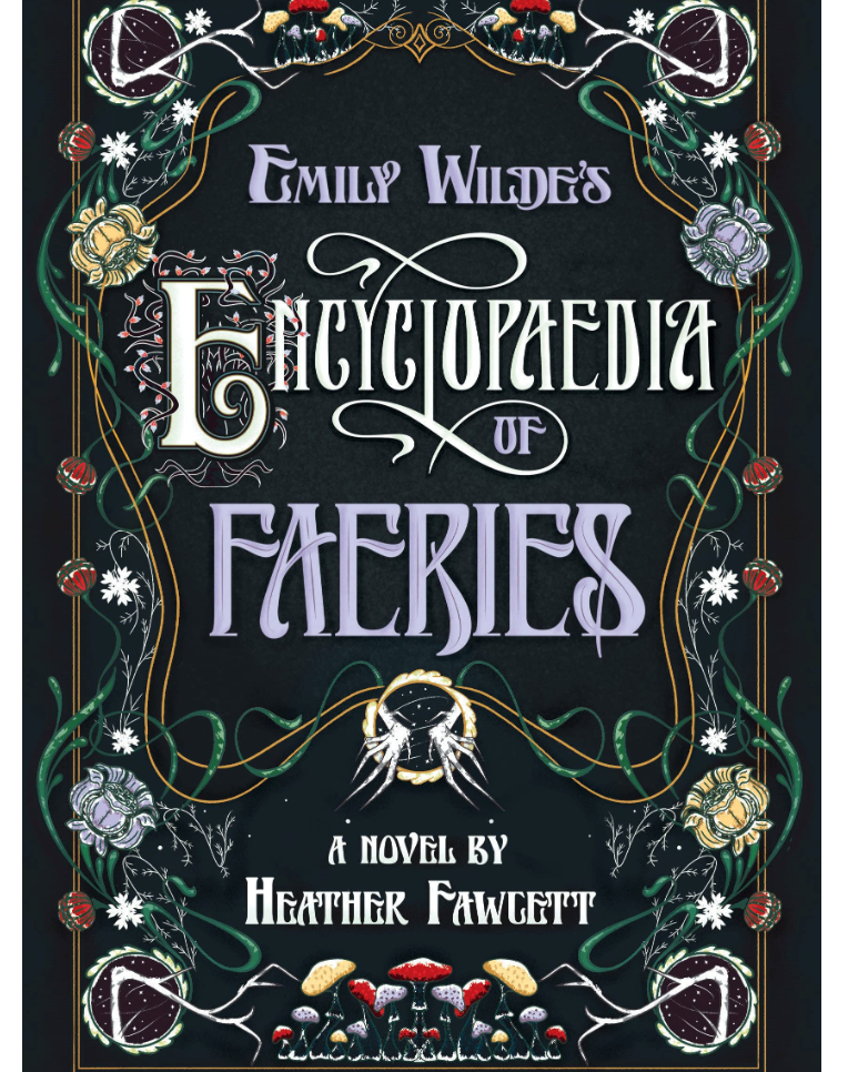 Emily Wilde's Encyclopaedia of Faeries