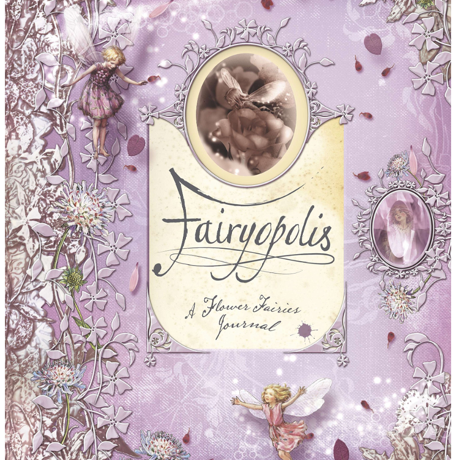 Fairyopolis: A Flower Fairies Journal