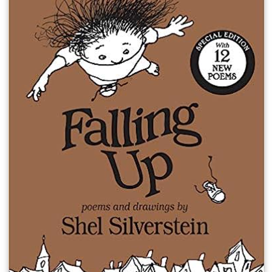 Falling Up: With 12 New Poems (Special)