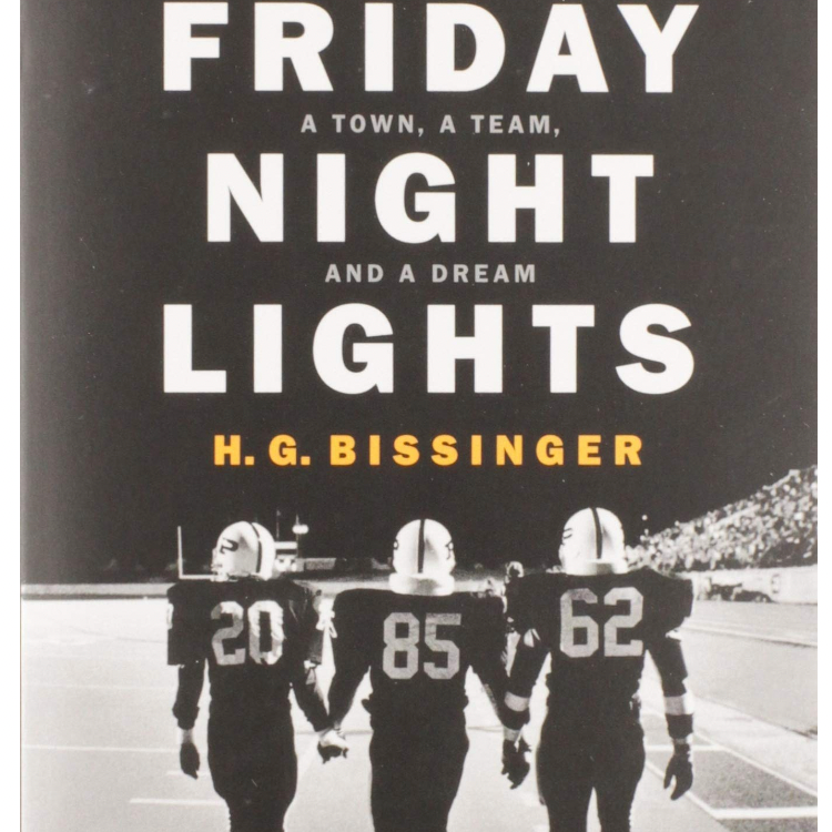 Friday Night Lights: A Town, a Team, and a Dream (Anniversary)