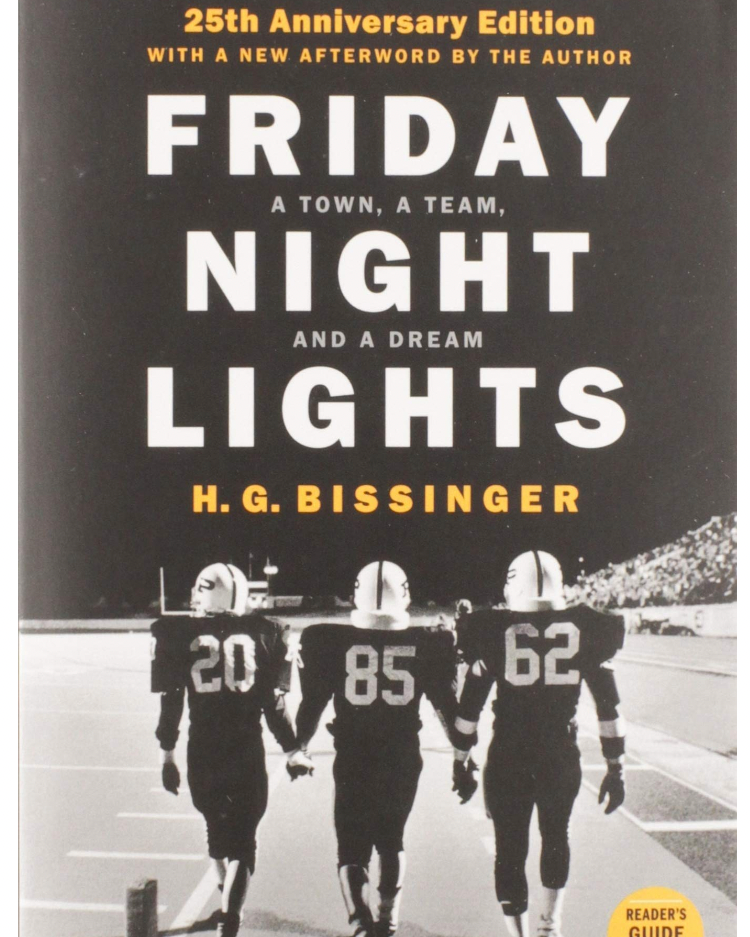 Friday Night Lights: A Town, a Team, and a Dream (Anniversary)