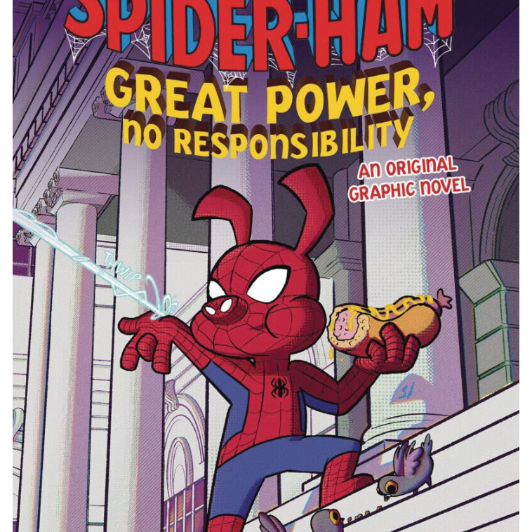 Great Power, No Responsibility (Spider-Ham Original Graphic Novel)