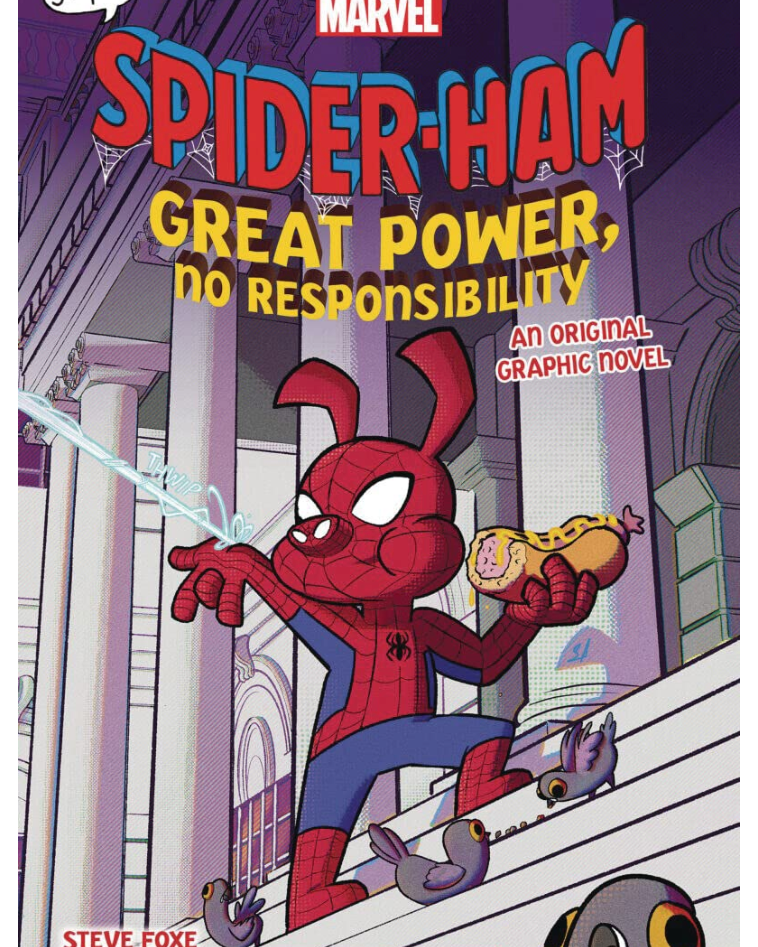 Great Power, No Responsibility (Spider-Ham Original Graphic Novel)