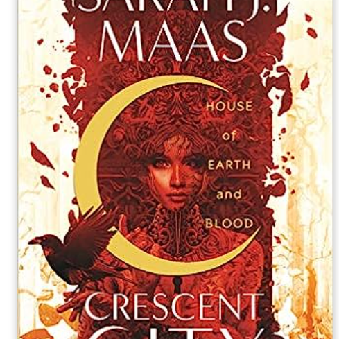 House of Earth and Blood ( Crescent City )