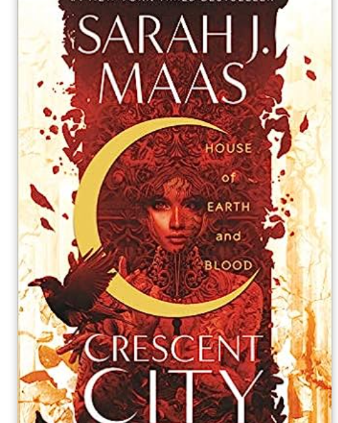 House of Earth and Blood ( Crescent City )