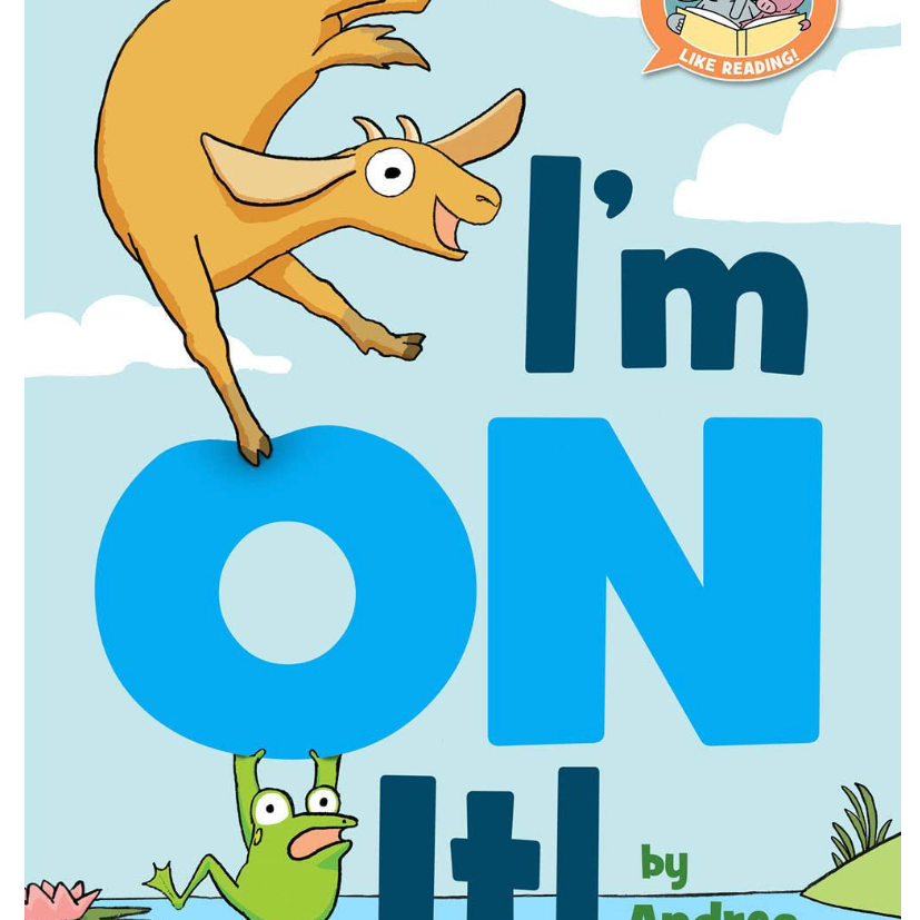 I'm on It! ( Elephant & Piggie Like Reading! )