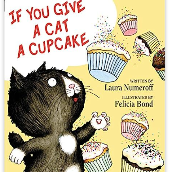 If You Give a Cat a Cupcake