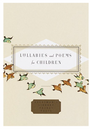 Lullabies and Poems for Children ( Everyman's Library Pocket Poets )