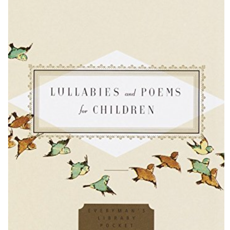 Lullabies and Poems for Children ( Everyman's Library Pocket Poets )