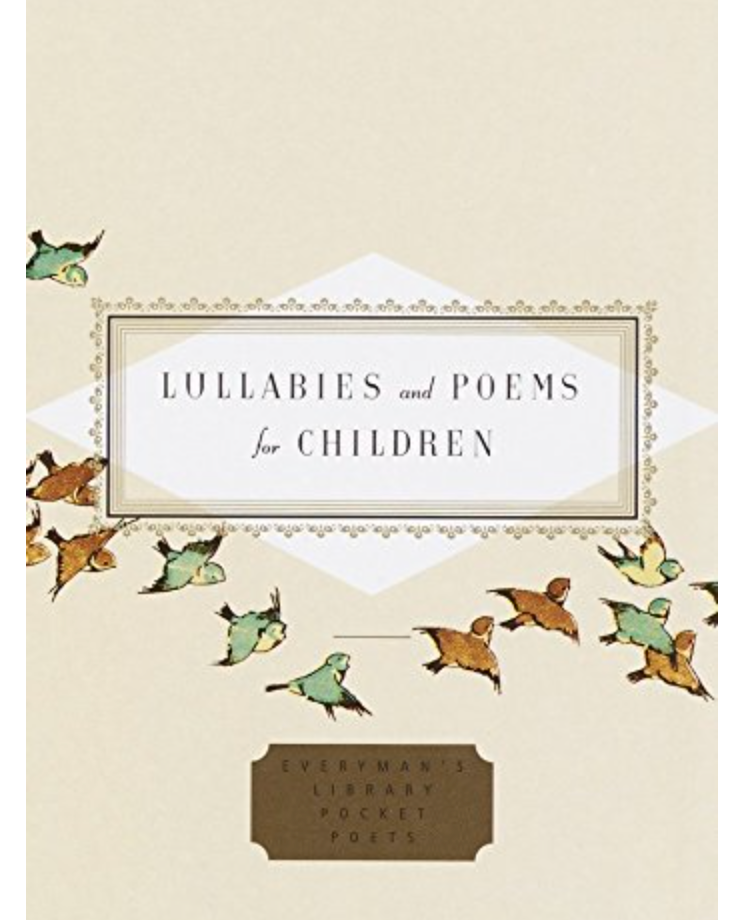 Lullabies and Poems for Children ( Everyman's Library Pocket Poets )