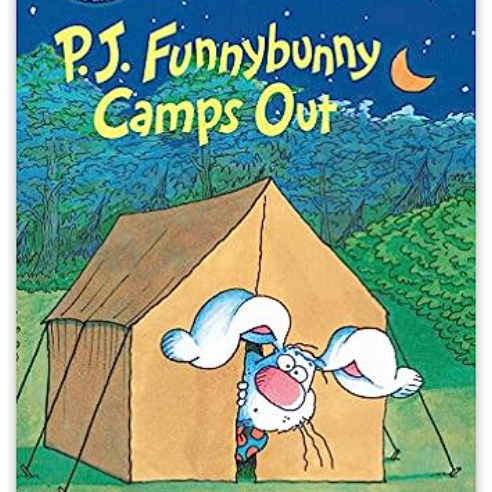 P. J. Funnybunny Camps Out