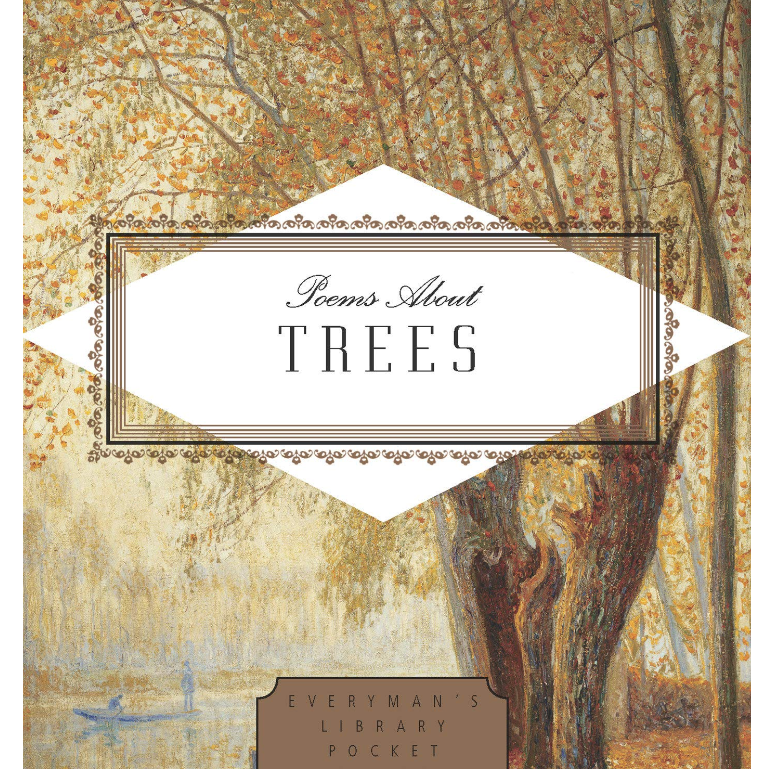 Poems about Trees ( Everyman's Library Pocket Poets )