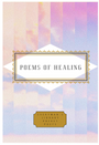 Poems of Healing ( Everyman's Library Pocket Poets )