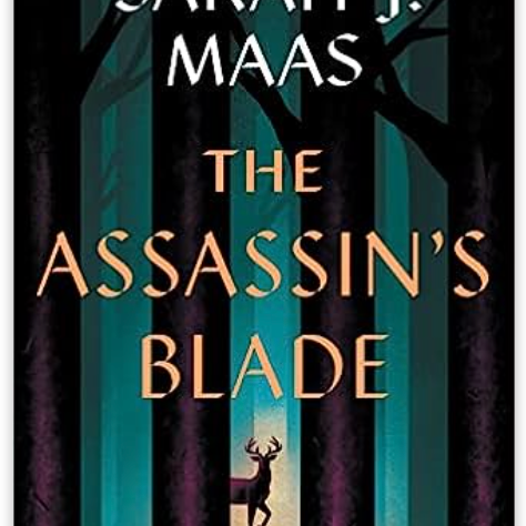 The Assassin's Blade: The Throne of Glass Prequel (Throne of Glass #8)