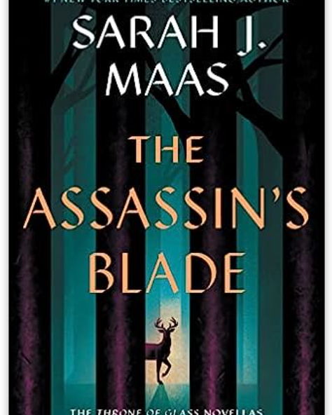 The Assassin's Blade: The Throne of Glass Prequel (Throne of Glass #8)