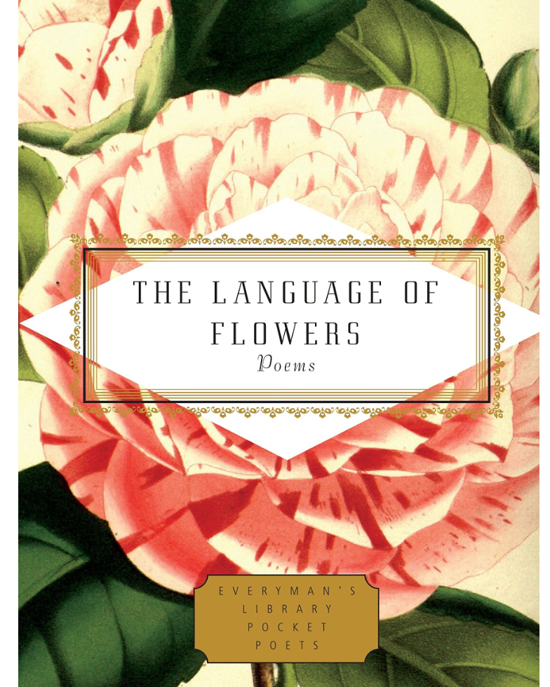 The Language of Flowers: Poems