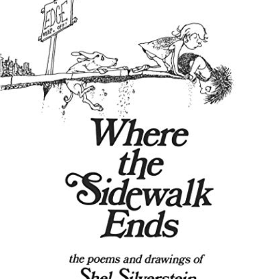 Where the Sidewalk Ends: Poems & Drawings (Anniversary)