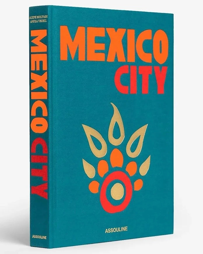 Assouline Mexico City by Aleph Molinari, Anfisa Vrubel, English