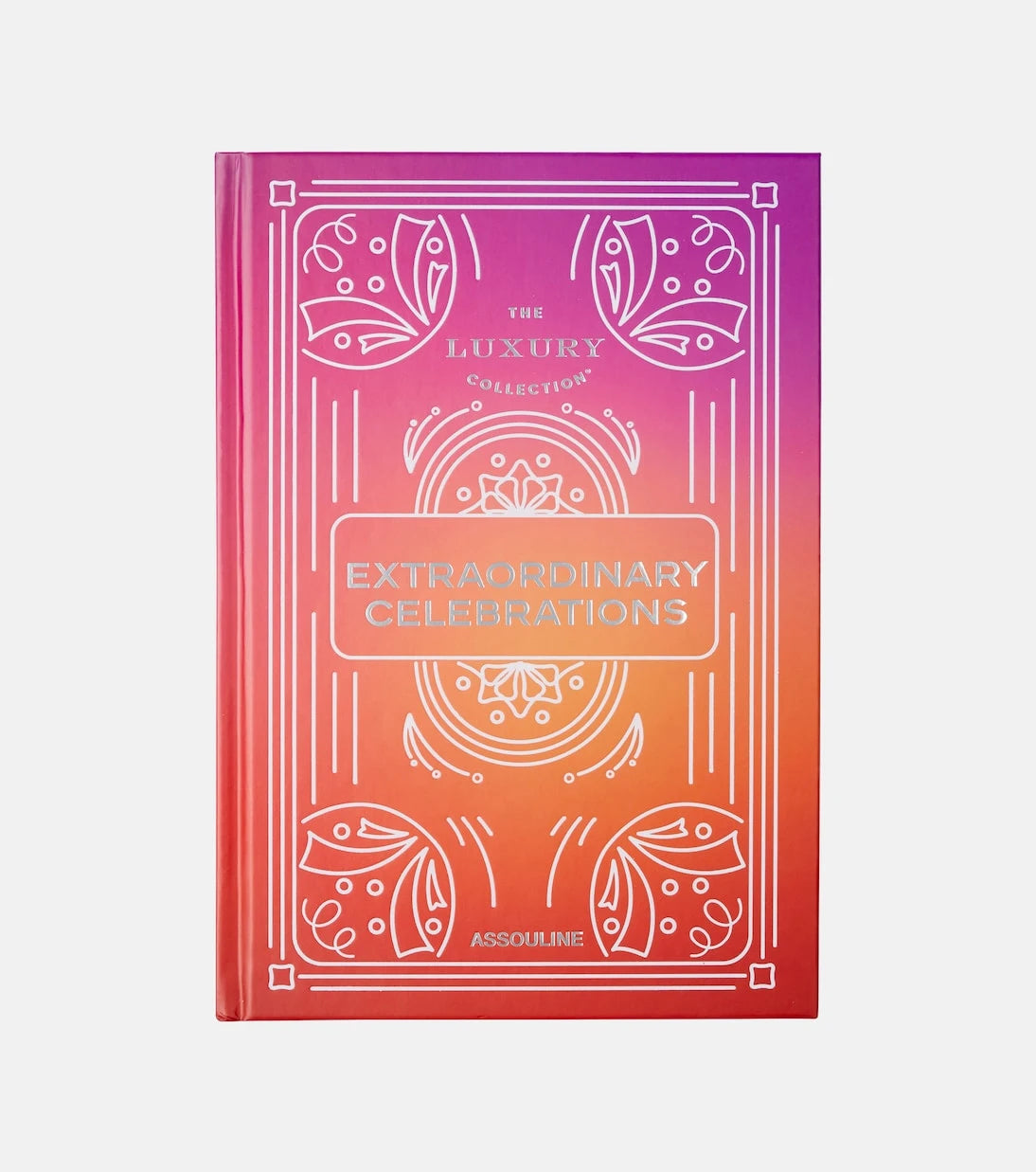Assouline - The Luxury Collection: Extraordinary Celebrations book