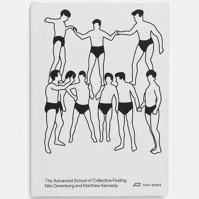Greenberg Nile ve Kennedy Matthew, English, The Advanced School of Collective Feeling