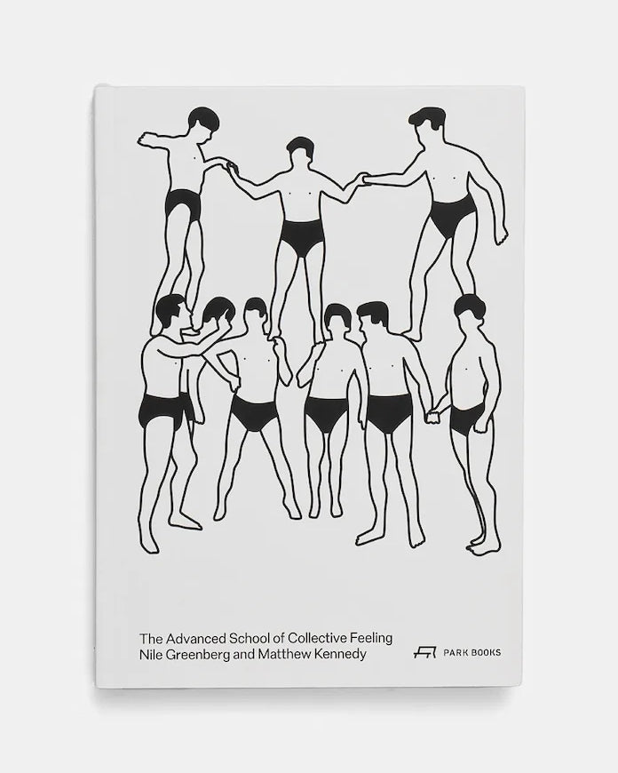 Книга home & lifestyle The Advanced School of Collective Feeling by Greenberg Nile and Kennedy Matthew, English