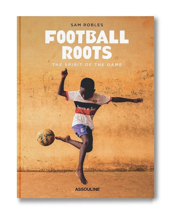 Assouline Football Roots: The Spirit of the Game, Sam Robles