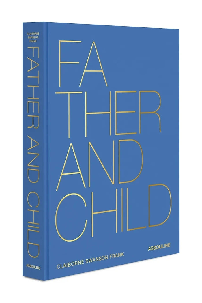 Книга Assouline Father & Child by Claiborne Swanson Frank, English