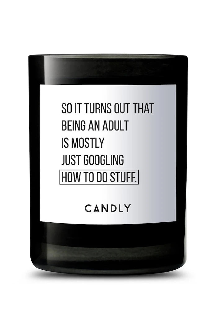Candly - Hoş Kokulu Soya Mum So it turns out that being an adult is mostly just googling how to do stuff 250 g
