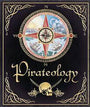 Pirateology: The Pirate Hunter's Companion (Ologies)