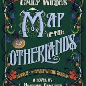 Emily Wilde's Map of the Otherlands (Emily Wilde)
