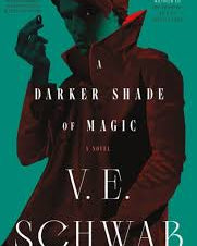 A Darker Shade of Magic