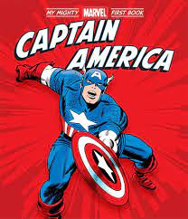 Captain America: My Mighty Marvel First Book