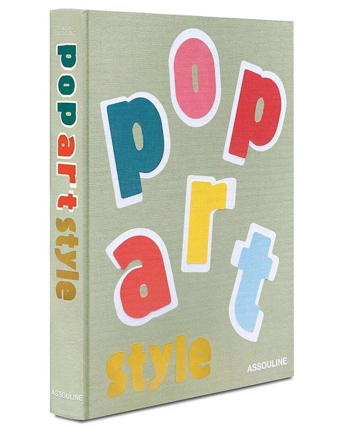 Книга Assouline Pop Art Style by Julie Belcove, English
