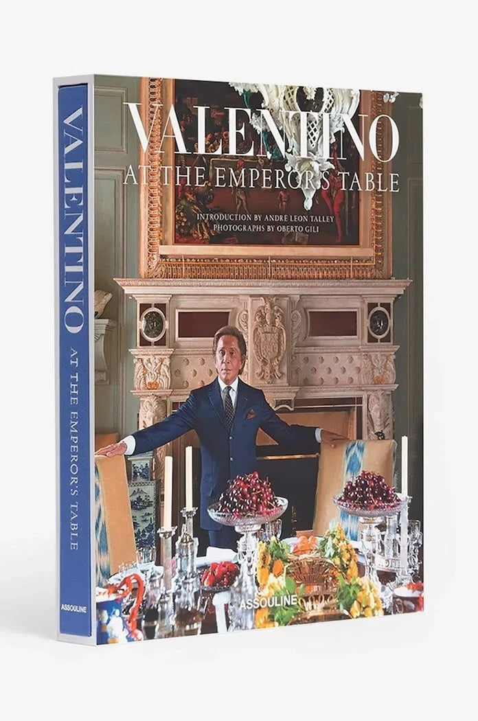 Assouline Valentino: At the Emperor's Table by Valentino Garavani, English