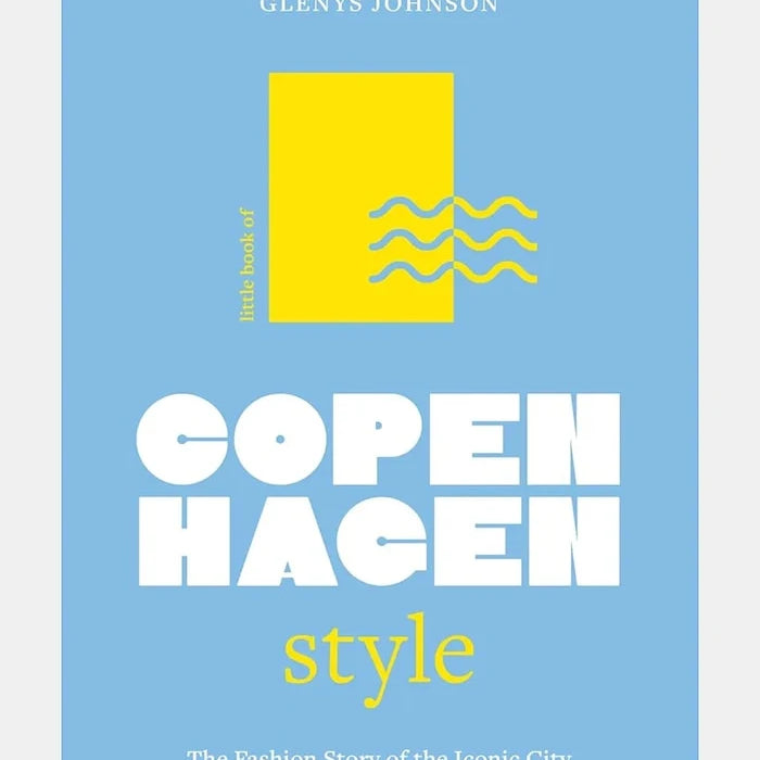 Little Book of Copenhagen Style by Glenys Jonhson