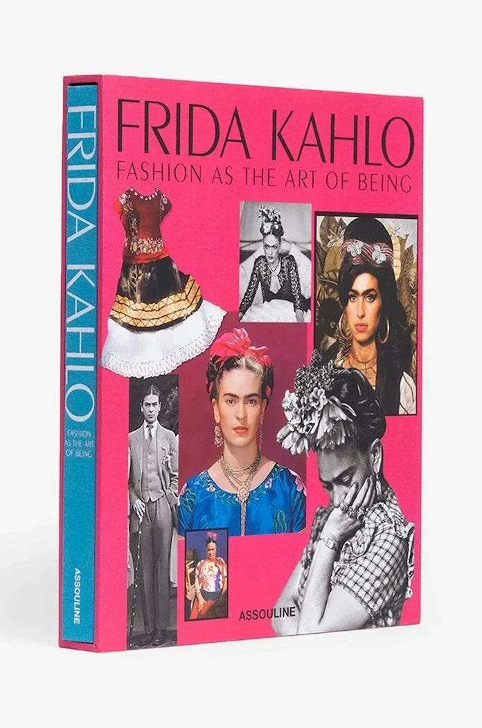 Assouline Frida Kahlo: Fashion as the Art of Being